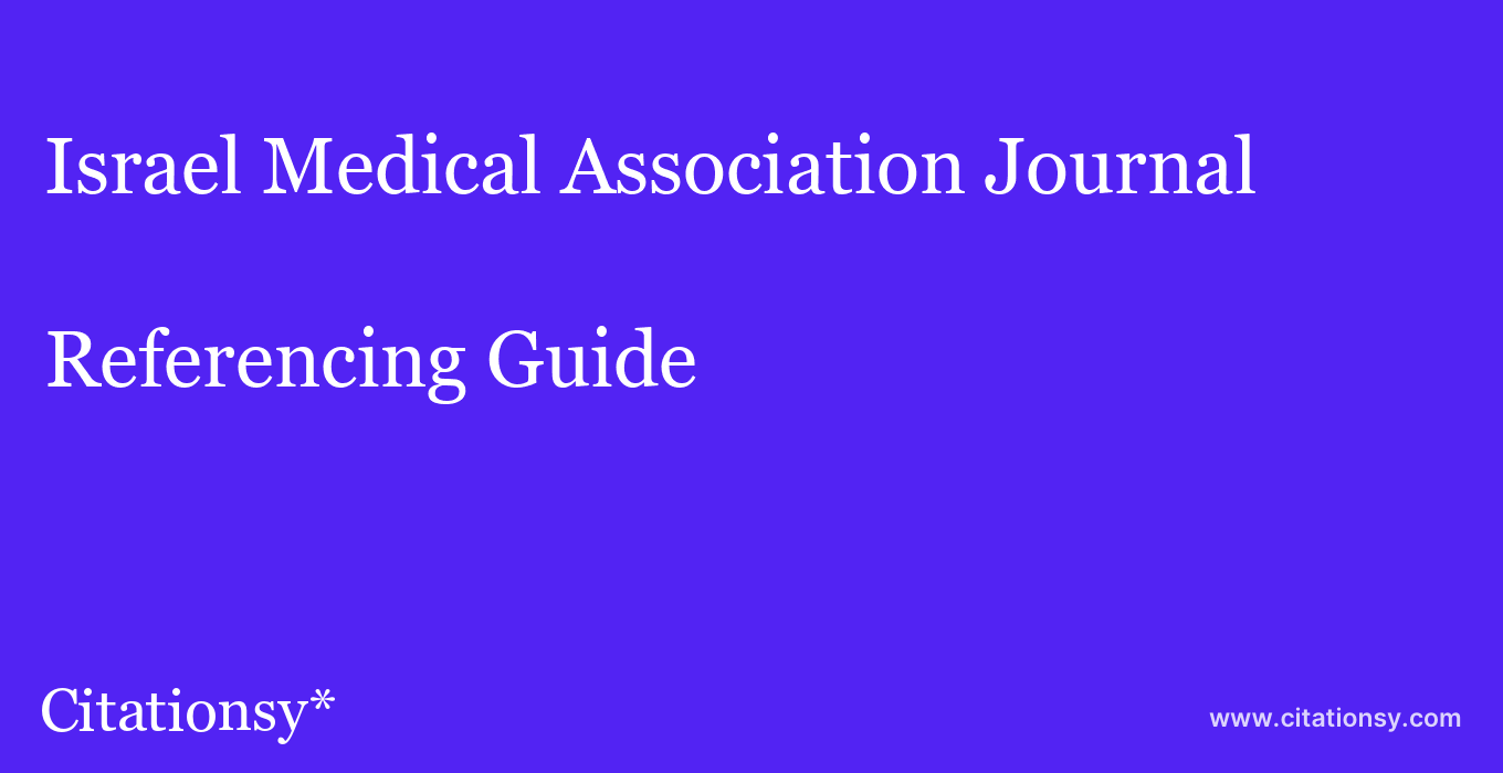 cite Israel Medical Association Journal  — Referencing Guide